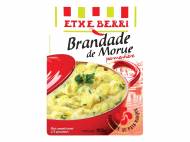 Brandade de morue parmentière1 , prezzo 4.69 € per 900 g
  Â