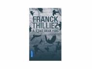 THILLIEZ FRANCK Il était deux fois