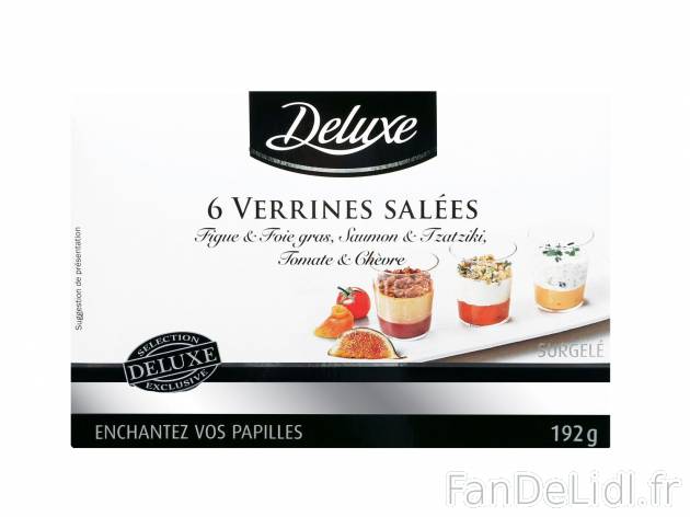 6 verrines salées1 , prezzo 3.99 € per 192 g 
- Assortiment de 3 recettes : ...
