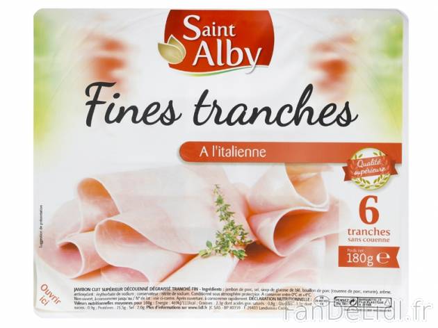 Jambon fines tranches à l&#039;italienne1 , prezzo 1,49 € per 180 g, 1 kg ...