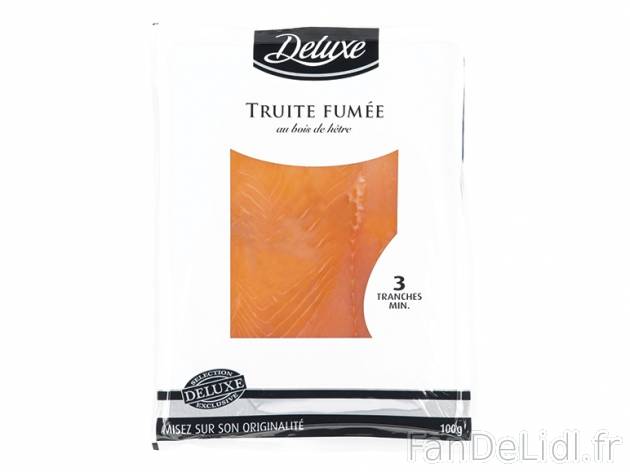 Truite fumée au bois de hêtre , prezzo 2,19 € per 100 g, 1 kg = 21,90 € EUR. ...