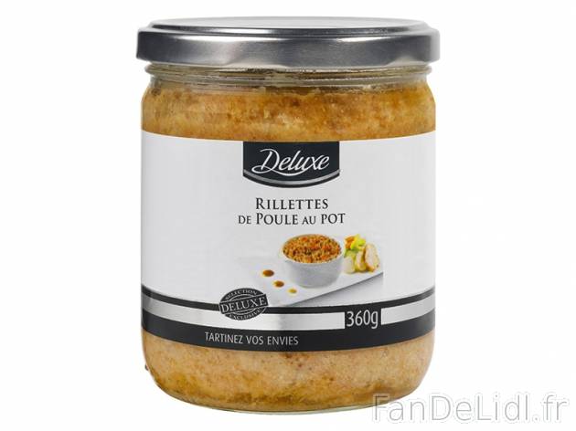 Rillettes de poule au pot , prezzo 2.99 € per 360 g, 1 kg = 8,31 € EUR. 
- ...