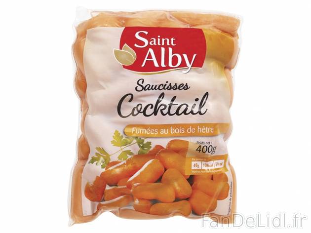 Saucisses cocktail , prezzo 1.79 € per 400 g, 1 kg = 4,48 € EUR. 
- Fumées ...