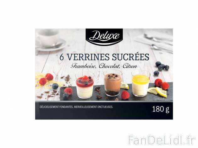 6 verrines sucrées en vente , le prix 3.99 € 
- Assortiment : framboise. chocolat ...