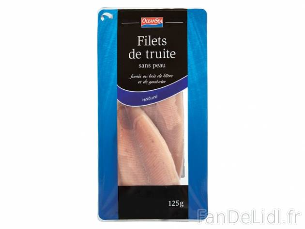 Filets de truite fumée , prezzo 2.49 € per 125 g, 1 kg = 19,92 € EUR. 
- Sans ...