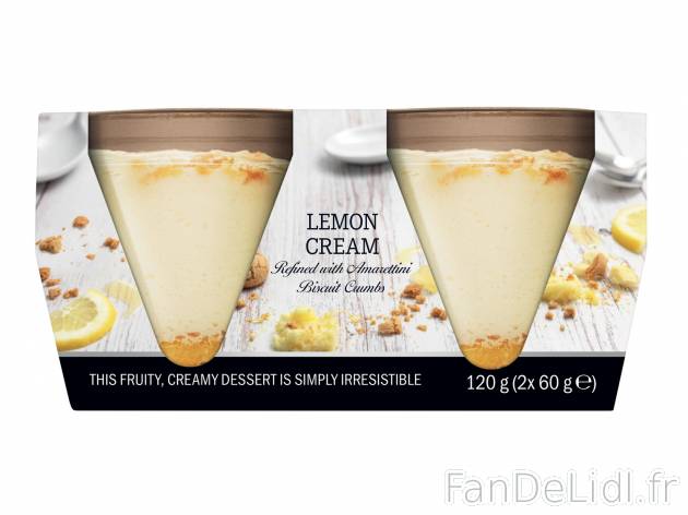 Crème dessert , le prix 1.99 € 
- Au choix : tiramisu ou citron
Caractéristiques

- ...