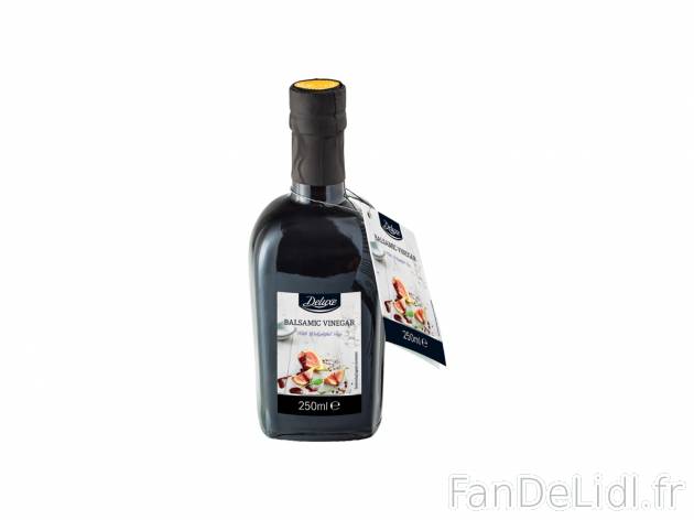 Vinaigre balsamique aux fruits , le prix 2.99 €  
-  Au choix : figue, poire ou pomme