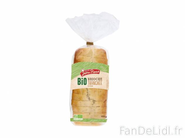 Brioche tranchée Bio1 , prezzo 2.99 € per 400 g 
-  Inédit chez Lidl
-  Pur beurre !