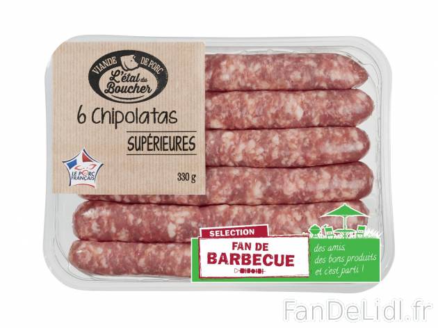 6 chipolatas supérieures1 , prezzo 2.89 &#8364; per 330 g 
-  Boyau naturel !