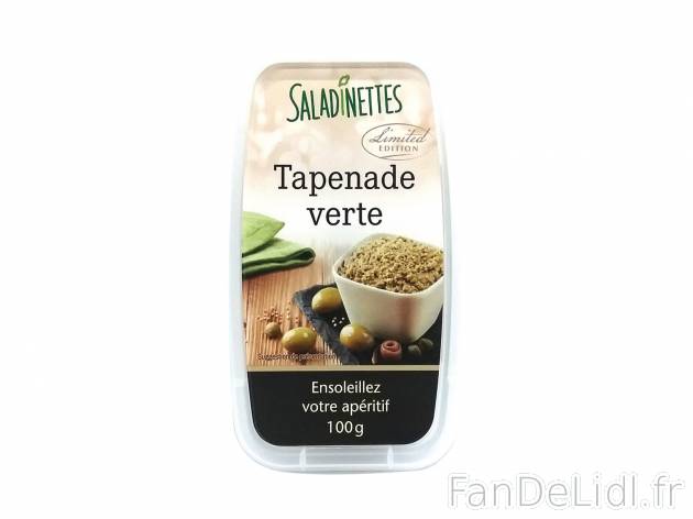 Tapenade , le prix 1.39 € 
- Au choix : noire ou verte
Caractéristiques

- ...