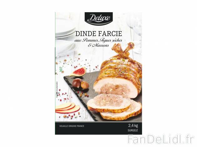 Dinde farcie aux pommes, figues et marrons , le prix 19.99 € 

Caractéristiques

- ...