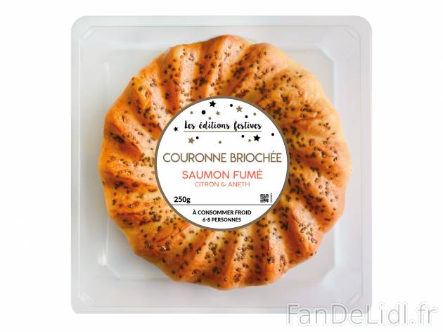 Couronne briochée , le prix 7.99 € 
- Inédit chez Lidl
- Au choix : saumon ...