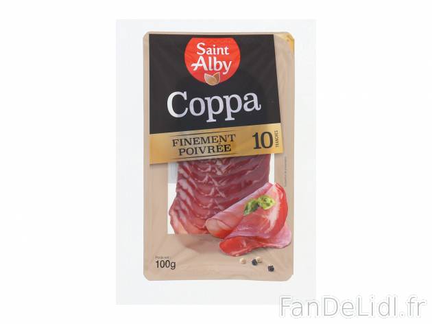 Coppa en tranches , le prix 1.39 € 
- 10 tranches 
- Sauf départements 57, ...