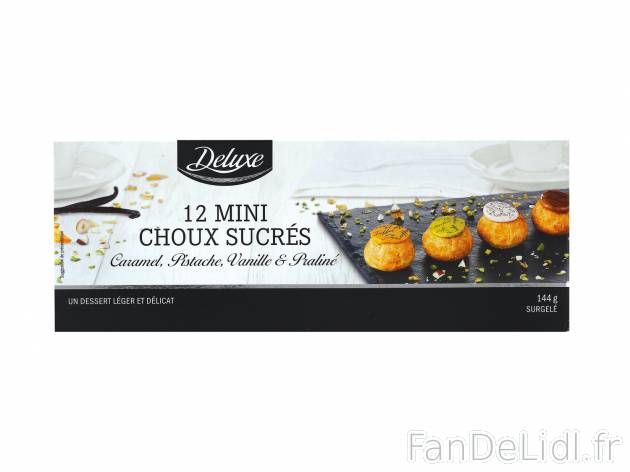 12 mini choux sucrés , le prix 3.69 € 
- Fourrés au caramel, pistache, vanille ...