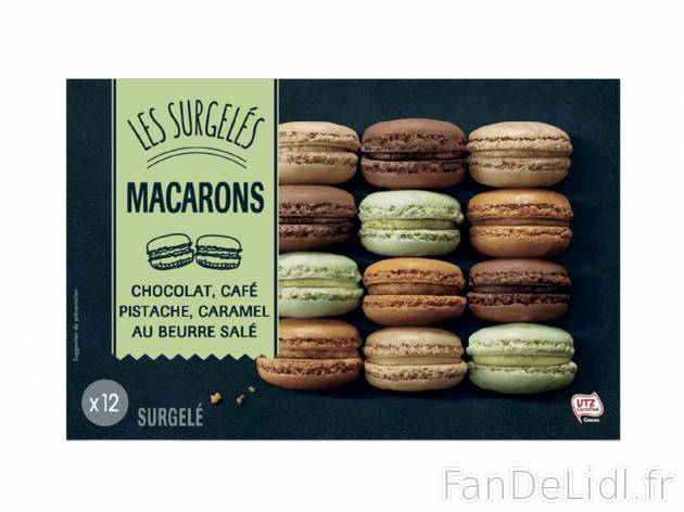 Macarons , le prix 3.99 € 
- Au choix : chocolat, café, pistache et caramel ...