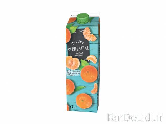 Pur jus de clémentine , le prix 1.69 € 

Caractéristiques

- Transformé ...