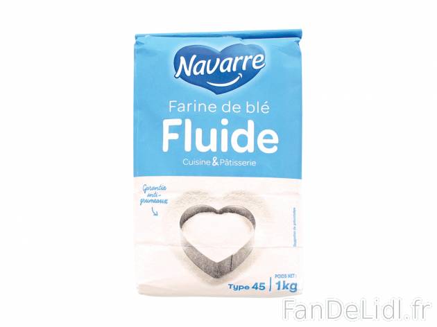 Farine de blé fluide , le prix 0.49 €  
-  Type 45