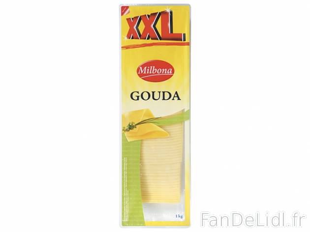 Gouda en tranches , prezzo 4.39 € per Le paquet de 1 kg 
- Prix normal pour 300 ...