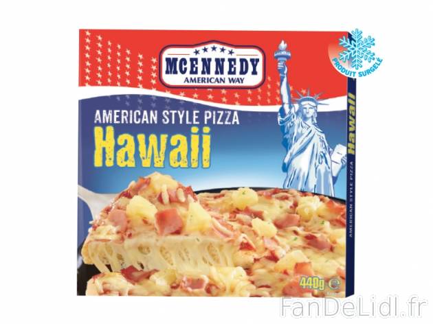 Pizza américaine , prezzo 1.89 € per 440 g au choix, 1 kg = 4,30 € EUR. 
- ...
