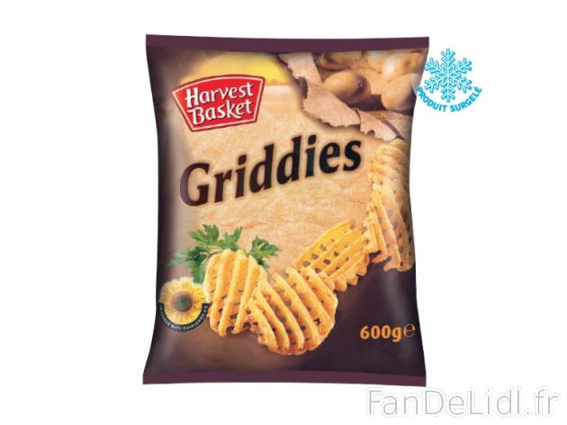 Griddies , prezzo 1.29 € per 600 g, 1 kg = 2,15 € EUR. 
- Gaufrettes de pommes ...