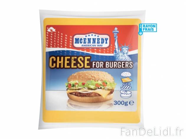 Fromage pour burger , prezzo 1.39 € per 300 g, 1 kg = 4,63 € EUR. 
- 48 % Mat. ...