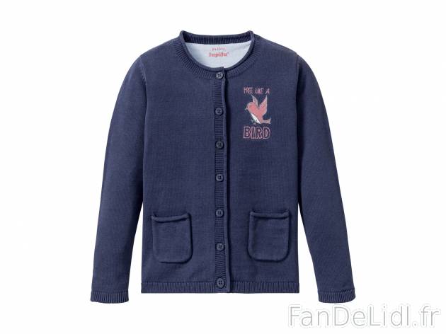 Gilet fille , le prix 5.99 € 
- Du 12-24 mois au 4-6 ans (Du 86-92 au 110-116 ...