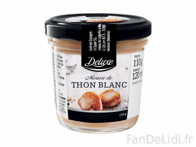 Mousse à tartiner , le prix 1.29 € 
- Au choix : thon blanc, cèpes ou tourteau ...