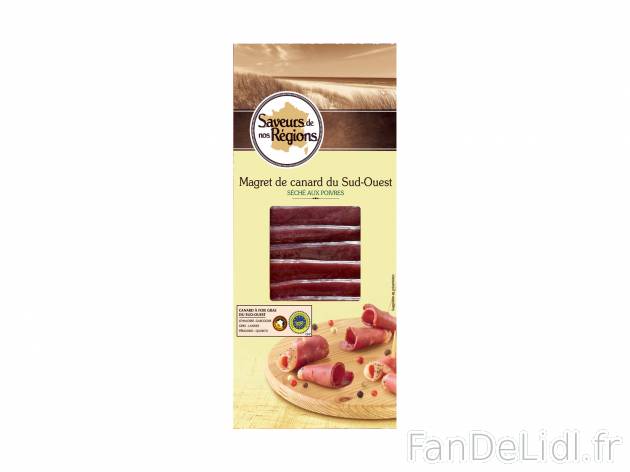 Magret de canard séché du Sud-ouest , le prix 3.39 € 
- Canard à foie gras ...