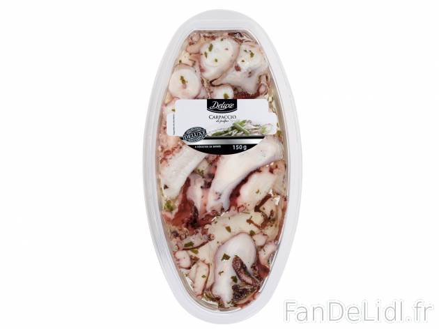 Carpaccio de poulpe , le prix 3.29 € 

Caractéristiques

- Rayon frais
- ...