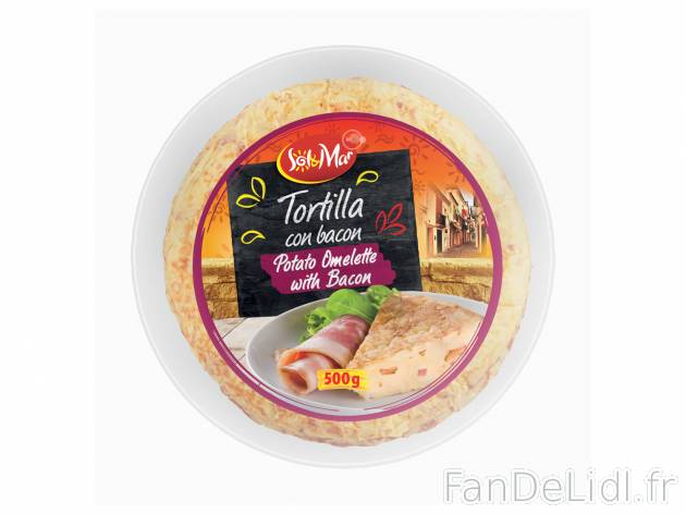 Tortilla , le prix 1.89 € 
- Au choix : aux oignons ou au bacon
Caractéristiques

- ...