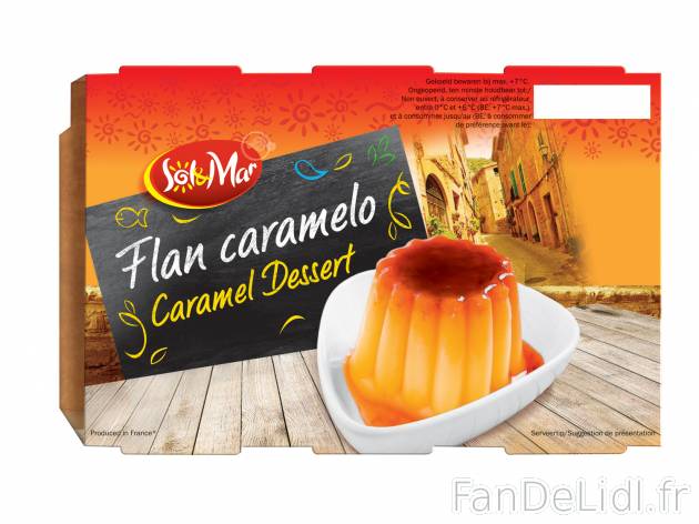 Flan au caramel , le prix 0.89 € 

Caractéristiques

- Transformé en UE
- ...