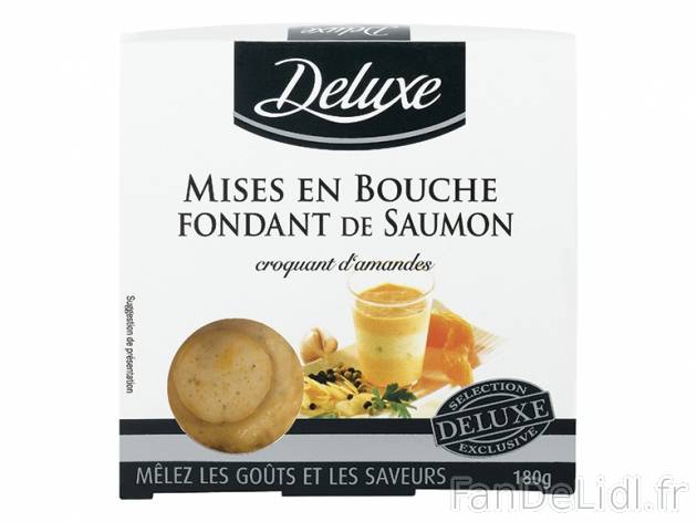4 mises en bouche , prezzo 3.89 € per 180 g au choix, 1 kg = 21,61 € EUR. 
- ...