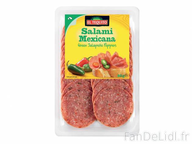 Salami en tranches1 , prezzo 0.99 € per 80 g au choix 
- Au choix : olives noires ...