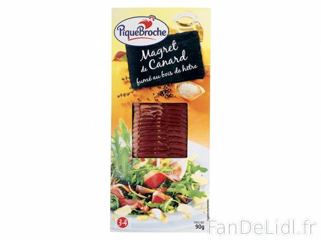 Magret de canard en tranches , prezzo 2.59 € per 90 g, 1 kg = 28,78 € EUR. 
- ...
