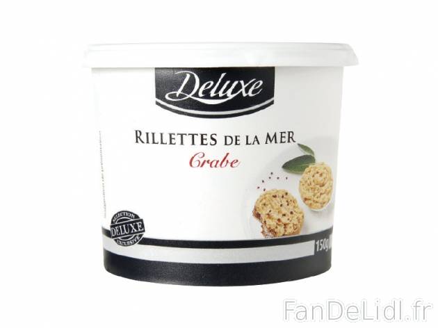 Rillettes de la mer , prezzo 1.49 € per 150 g au choix, 1 kg = 9,93 € EUR. 
- ...