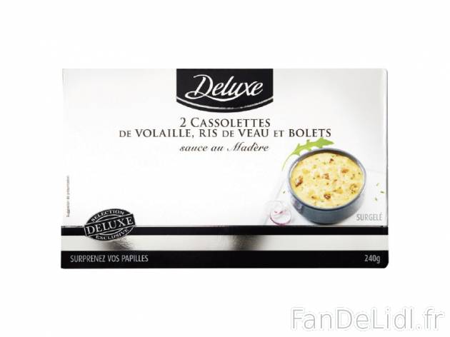 2 cassolettes de volaille, ris de veau, bolets et sauce au Madère , prezzo 3.99 ...