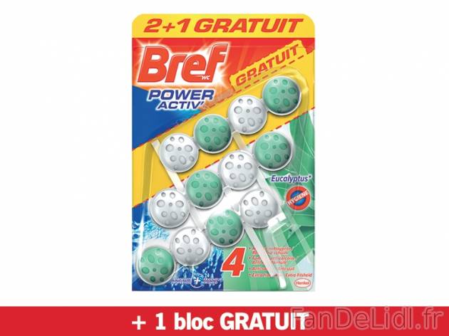 Bref Power Active bloc WC , prezzo 2.99 € per L&apos;unité au choix 
- Au ...