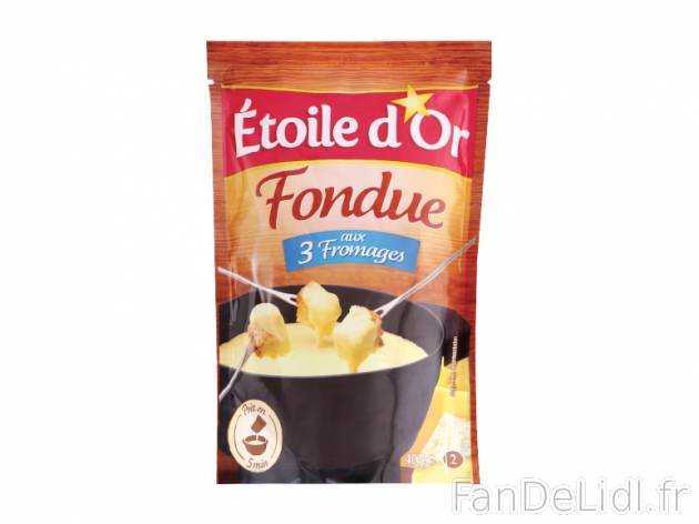 Fondue aux 3 fromages , prezzo 2.99 € per 400 g, 1 kg = 7,48 € EUR. 
- 18 % ...