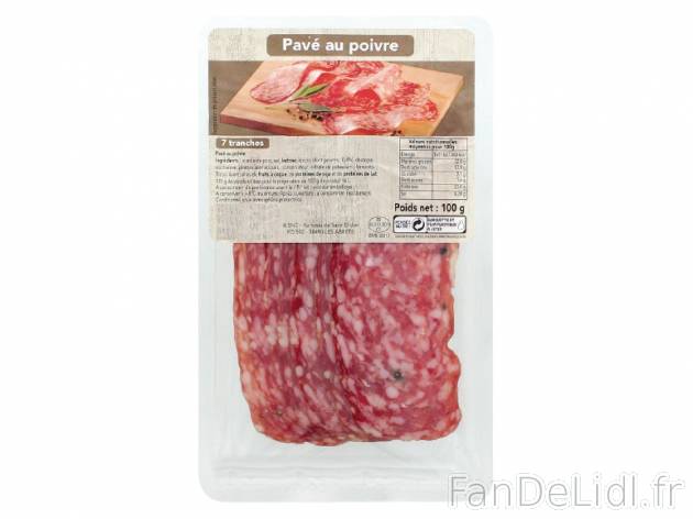 Pavé au poivre , prezzo 0.99 € per 100 g, 1 kg = 9,90 € EUR. 
- 7 tranches ...
