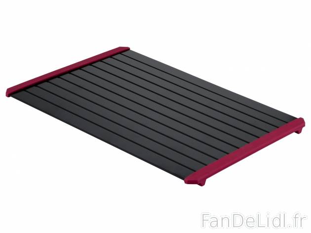 Plaque de décongélation , le prix 7.99 € 
- Revêtement anti-adhérent
- Pieds ...