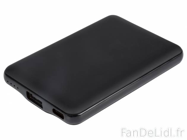 Batterie externe Powerbank plate , le prix 8.99 € 
- Env. 5 000 mAh
- Témoin ...