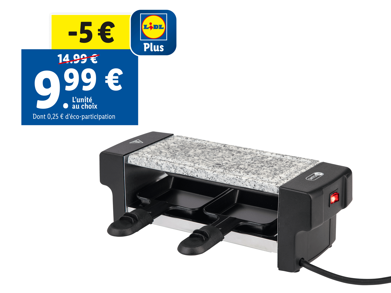 Raclette-gril , prezzo 14.99 EUR
Raclette-gril
- 800 W
- Plaque de gril amovible ...